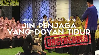 JIN PENJAGA YG DOYAN TIDUR - Siraman Qolbu Uncensored