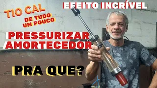 PRESSURIZAR AMORTECEDOR. PORQUE. INCRÍVEL O EFEITO.