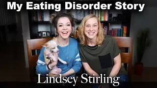 My Eating Disorder Story - Lindsey Stirling