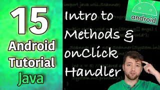 Android App Development Tutorial 15 - Intro to Methods and onClick Handler | Java