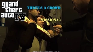 GTA 4 - Mission #3 - Three's a Crowd(720p)60 fps