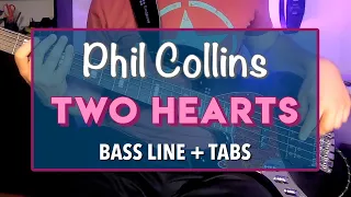 Phil Collins - Two Hearts /// BASS LINE [Play Along Tabs]