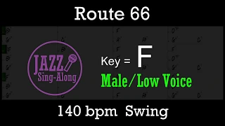 Route 66 - with Intro + Lyrics in F (Male) - Jazz Sing-Along