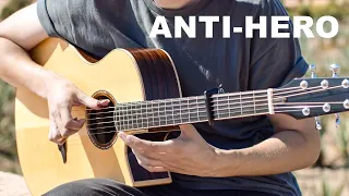 Taylor Swift - Anti-Hero - Fingerstyle Guitar Cover