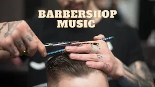 BEST BARBER SHOP MUSIC | COOL PLAYLIST | ROCK | BLUES | POP |