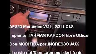 Autoradio Mercedes APS 50 HARMAN KARDON classe E W211 S211 CLS 219 modificato con AUX IN