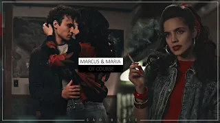 marcus & maria || of course