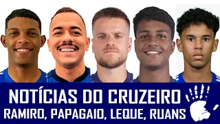 NOTÍCIAS DO CRUZEIRO: RAMIRO, PAPAGAIO, VITOR LEQUE, BRUNO ALVES, RUAN ÍNDIO E RHUAN GABRIEL