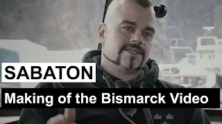 SABATON - Making of the "Bismarck" Music Video