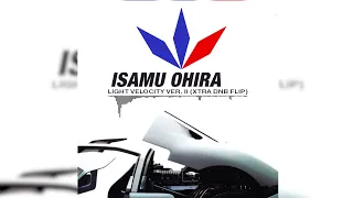 Ismau Ohira - Light Velocity Ver. II (Xtra DnB Flip)