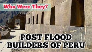 Who were the Megalithic Builders of Peru - Giants vs.  Aliens vs. Inca