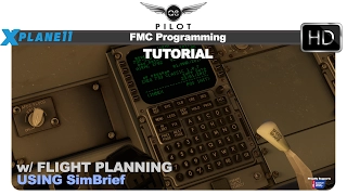 FMC Programming Basics w/ Flight Planning Tutorial Using SimBrief