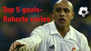 Top 5 goals -Roberto Carlos