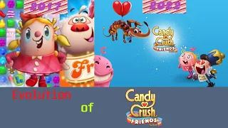 👯 Evolution of Candy Crush Friends Saga 2017 (Beta)-2018-2022