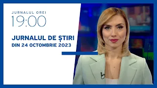 Jurnalul orei 19:00, 24.10.2023