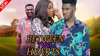 BETWEEN 2 HEARTS (New Movie) Chidi Dike, Chinenye Nnebe 2023 Nigerian Nollywood Movie