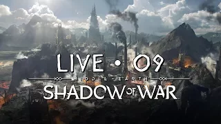 "LATEN WE MAAR EENS VERDER GAAN!" ~ Middle-earth™: Shadow of War LIVE #09 ~ (Let's Play, Nederlands)