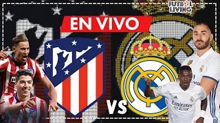 ATLETICO DE MADRID 1-0  REAL MADRID 🔴 ʟᴀ ʟɪɢᴀ 🔥 EN VIVO 🔥 2022 EL DERBI!!