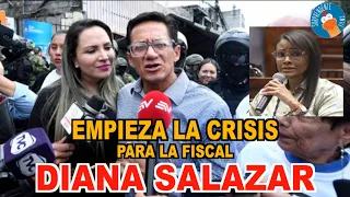 EMPIEZA LA CRISIS PARA LA FISCAL DIANA SALAZAR