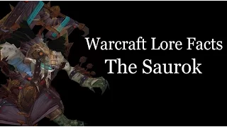 Warcraft Lore Facts - The Saurok