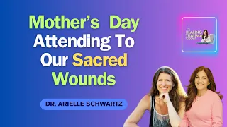 Mother's Day Is Hard With Dr. Arielle  Schwartz