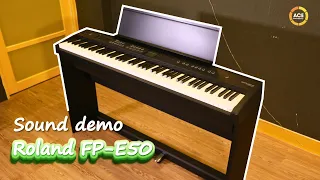 Sound Test | Đàn Piano Điện Roland FP - E50