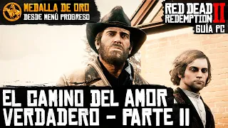 🥇 Red Dead Redemption 2 [PC] #28 - El camino del amor verdadero - Parte II [Medalla de Oro]