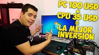 Le hice a la PC Gamer de 100 USD (2000 MX) la mejor inversión - Proto Hw & Tec