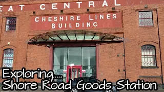 Exploring Shore Road Goods Station Birkenhead - abandoned closed disused - Cheshire Lines Committee