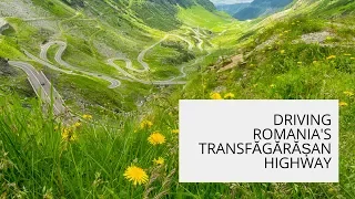 Driving Romania's Transfagarasan Highway