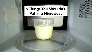 5 Things You Shouldn't Put in a Microwave | Consumer Reports