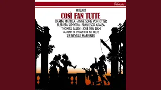 Mozart: Così fan tutte, K.588 / Act 1 - "Un'aura amorosa"