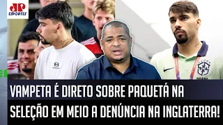 "EU TE FALO! SABE o que o Paquetá TEM QUE FAZER quando SE APRESENTAR à Seleção?" Vampeta É DIRETO!