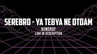 Serebro - Ya Tebya Ne Otdam (Hardstyle Remix)