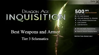Best Weapons and Armors (Tier 3 Schematics)  - Dragon Age Inquisition