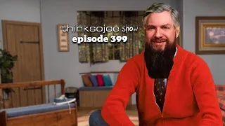 ThinkSoJoE Show Episode 399