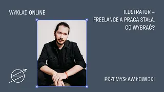 Ilustrator – freelance a praca stała. Co wybrać?