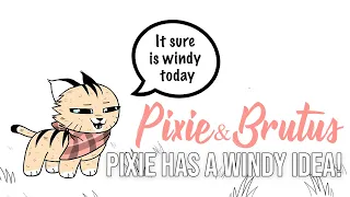 It's a Windy Day | Pixie and Brutus Comic Dub
