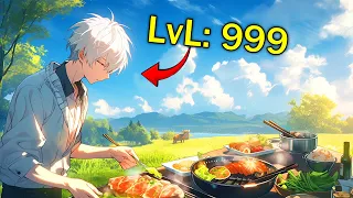 He Level Up By Cooking Food In RPG Game And Accidentally Becomes The Strongest Player