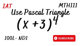 How to Use Pascal Triangle to Expand Binomial to the 4th Power