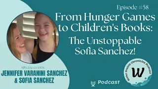 58: From Hunger Games to Children's Books: The Unstoppable Sofia Sanchez! #HungerGames #DownSyndrome