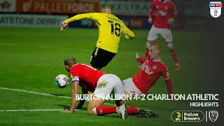 20/21 HIGHLIGHTS | Burton Albion 4-2 Charlton Athletic