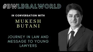 Mukesh Butani's Journey in Law and Message to Young Lawyers