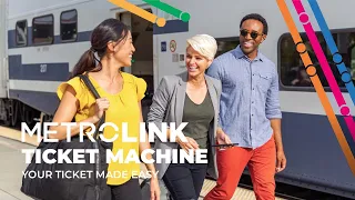 Metrolink Ticket Machines - Your Ticket Made Easy