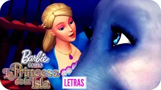 Siempre Más | Letra | Barbie™ como "La Princesa de la Isla"