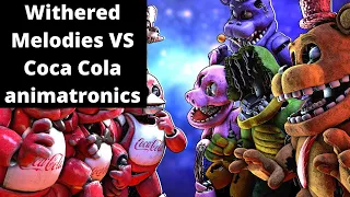 Coca cola vs Withered melodies with healthpoints