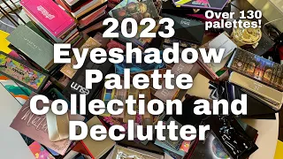 2023 Eyeshadow Collection and Declutter