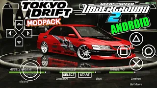 NFS UNDERGROUND 2 MOBILE ANDROID MODPACK TOKYO DRIFT  DOLPHIN PPSSPP MOD