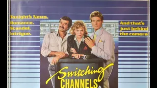 Switching Channels (1988) ➤ Review (GR)