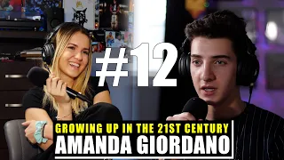 Growing Up In The 21st Century Ft. Amanda Giordano (Teen Talk Podcast #12)